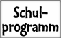 Schulprogramm